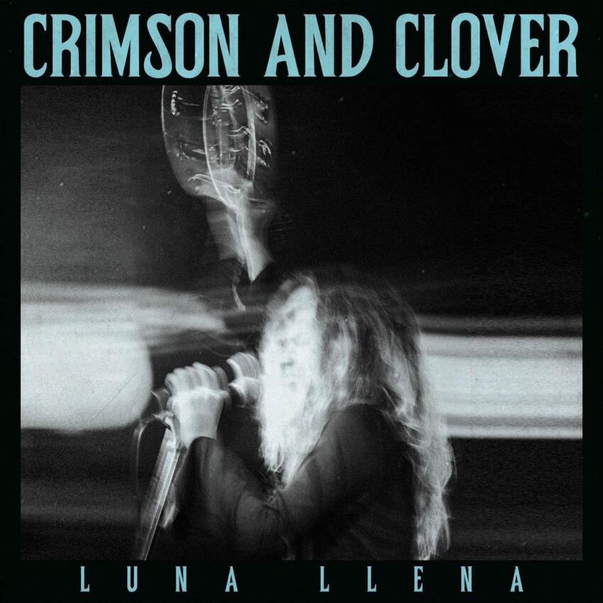 Crimson and Clover - Luna Llena